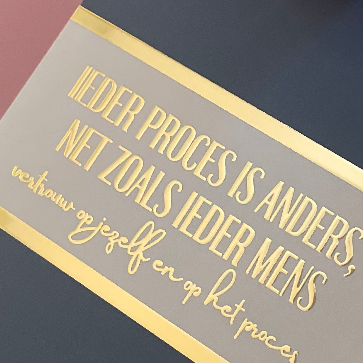 Inspiratiekaart - Ieder proces is anders, net zoals ieder mens. Vertrouw op jezelf en op het proces