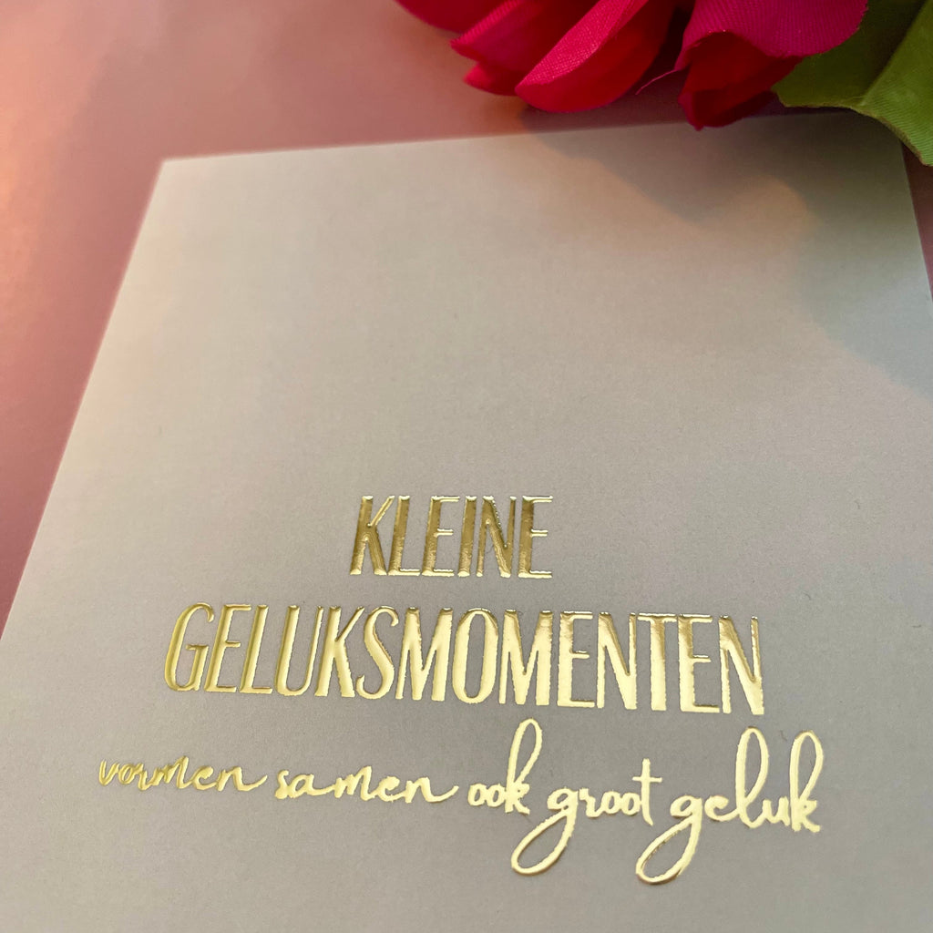 Inspiratiekaart - Kleine geluksmomenten vormen samen ook groot geluk