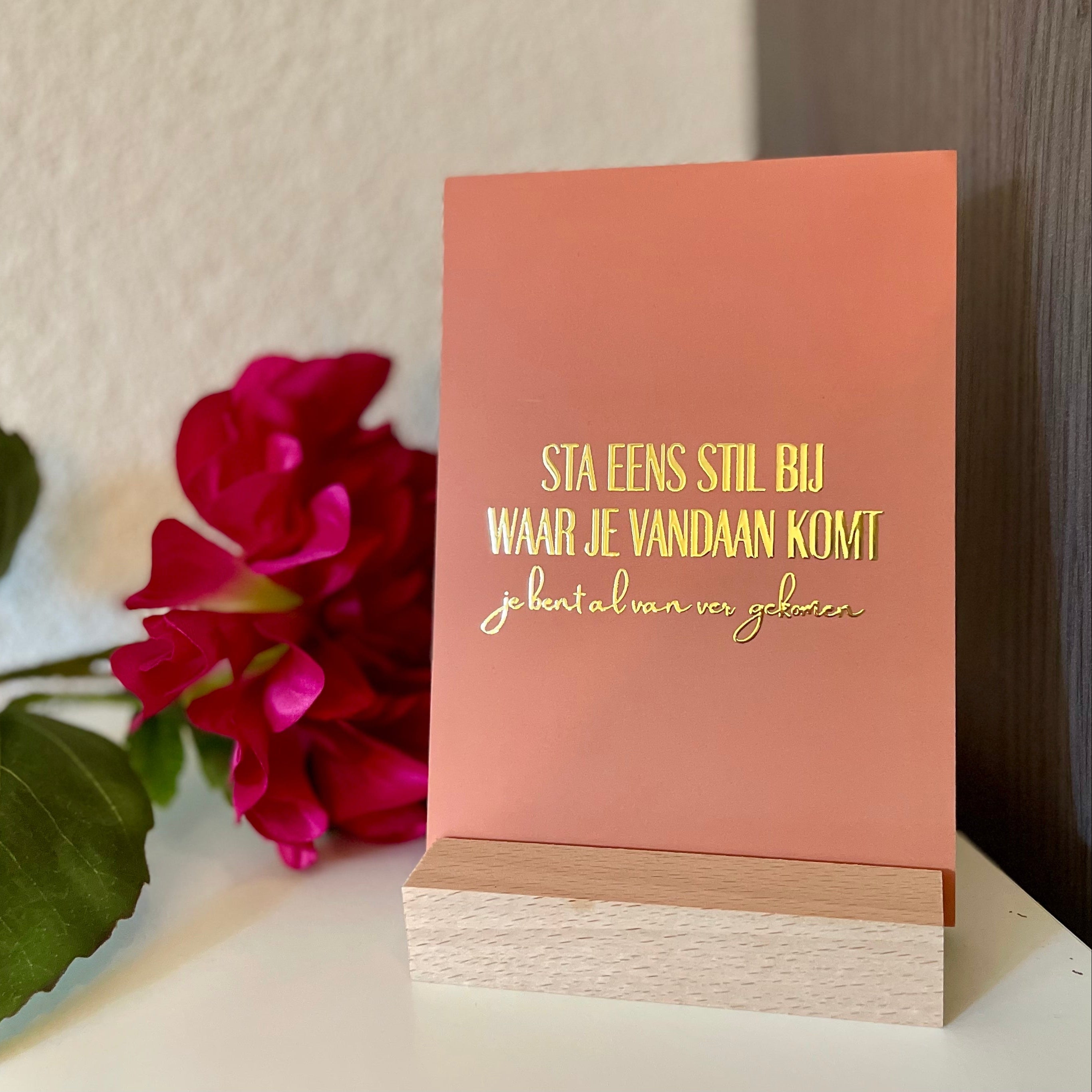 Inspiratiekaart - Sta eens stil bij waar je vandaan komt, je bent al van ver gekomen