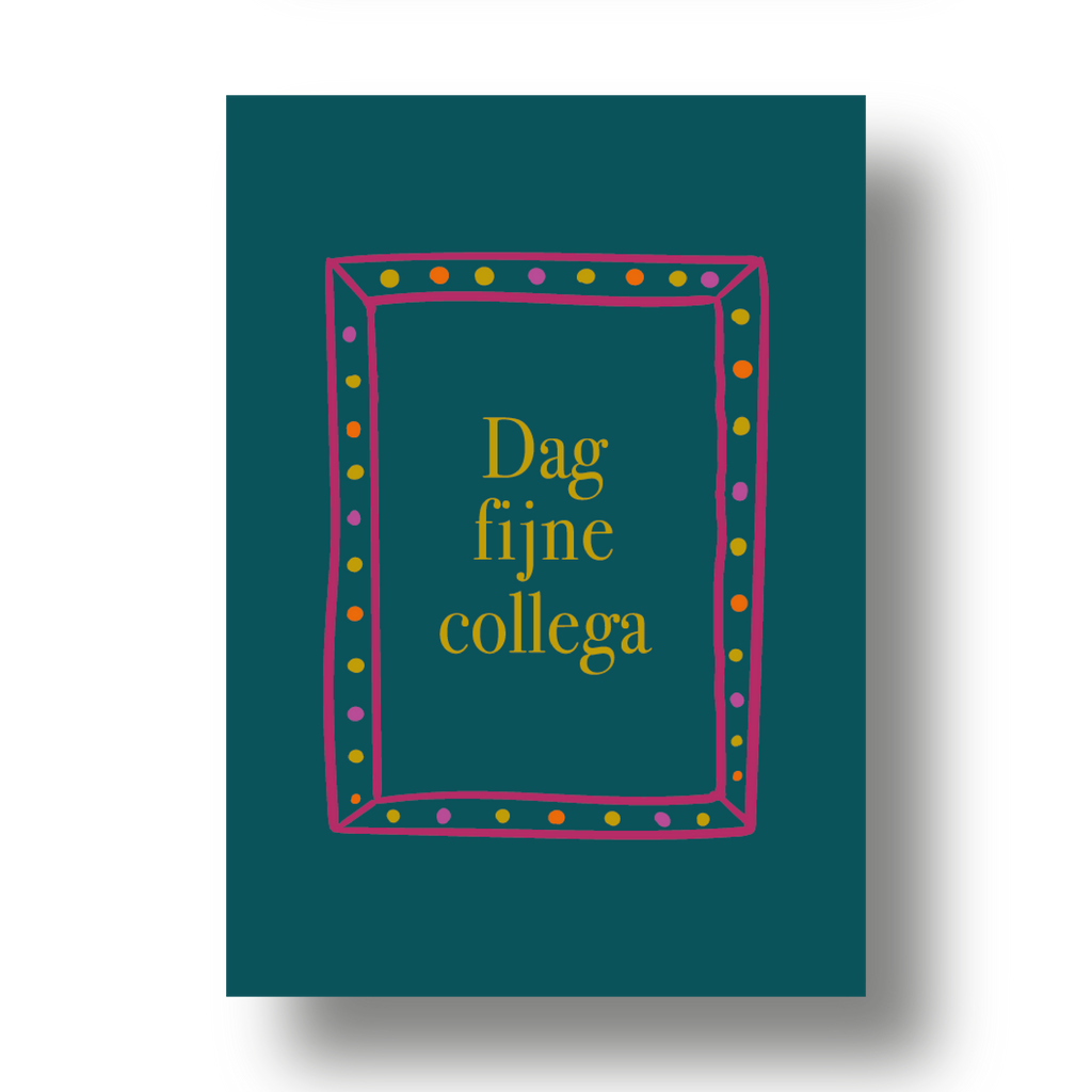 Enkele kaart - Dag fijne collega