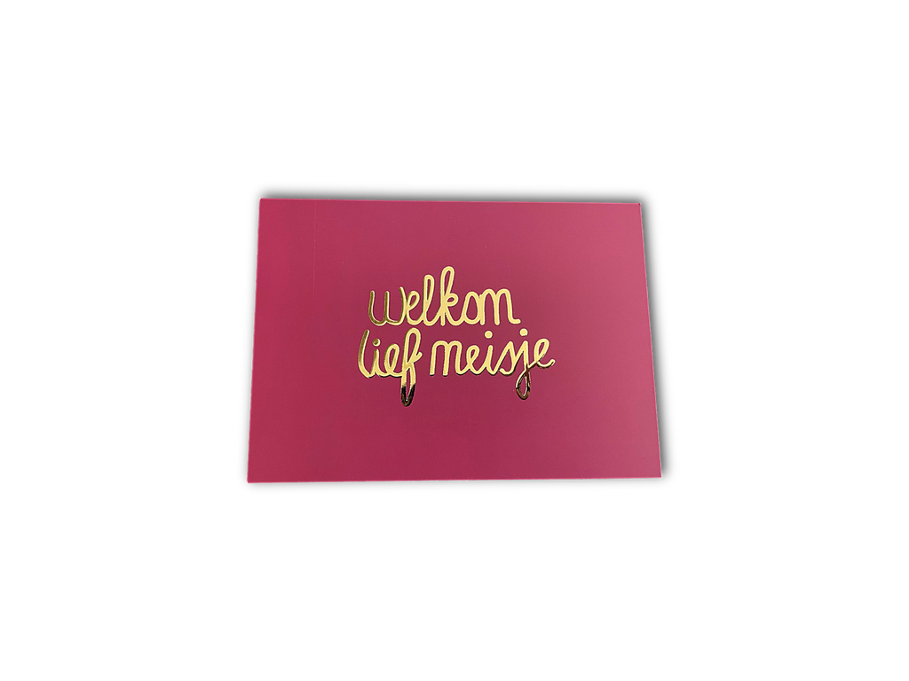 Enkele kaart - Welkom lief meisje