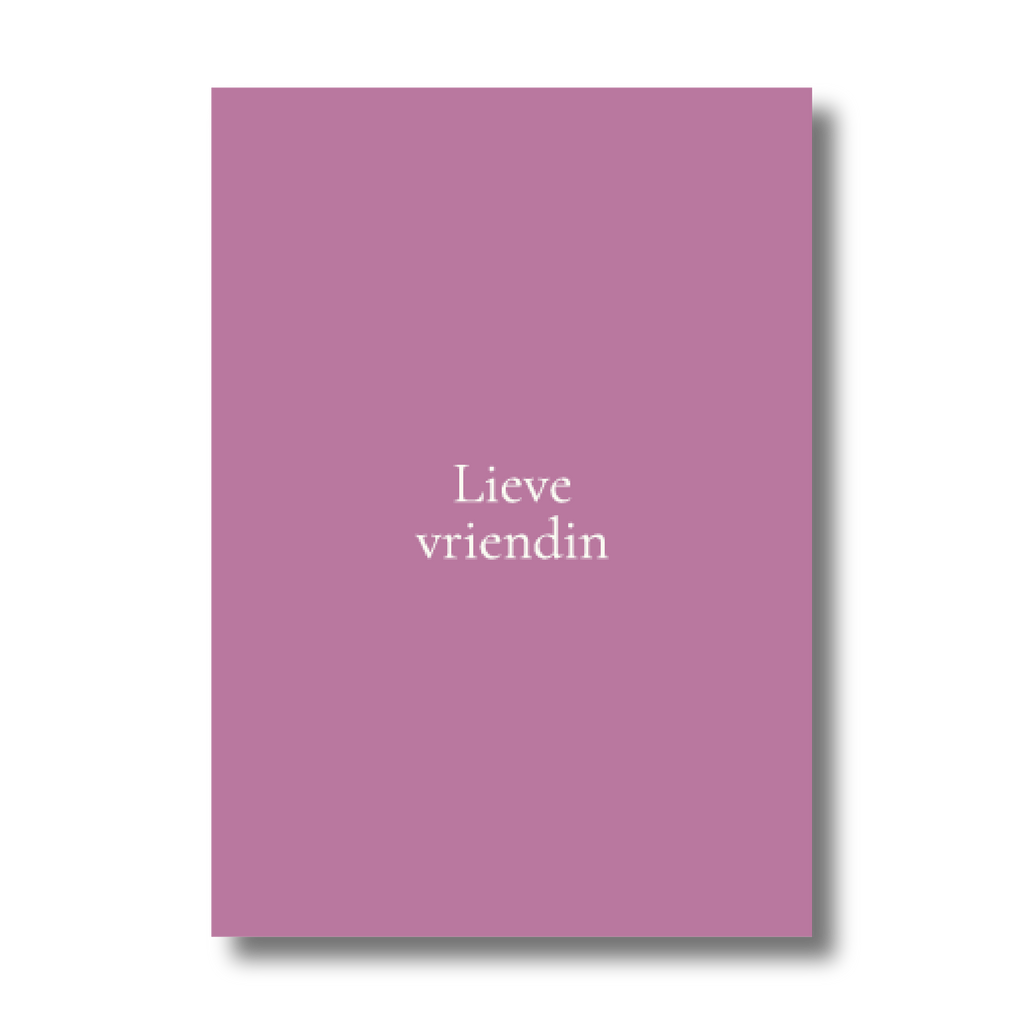 Enkele kaart - Lieve vriendin