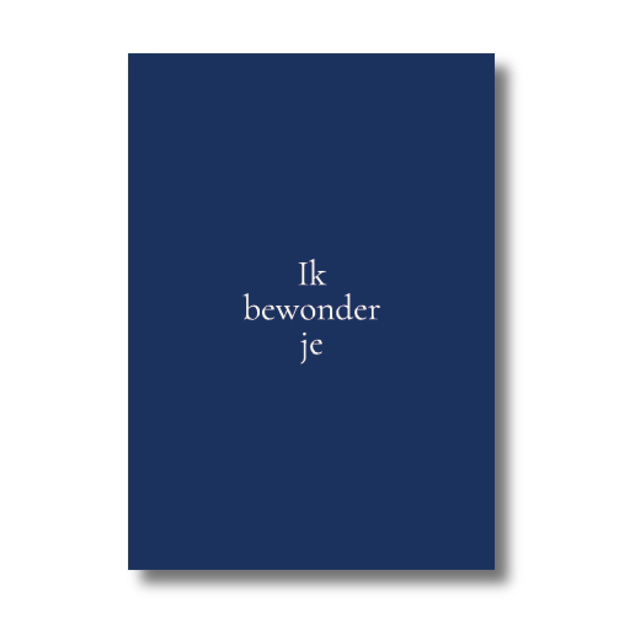 Enkele kaart - Ik bewonder je